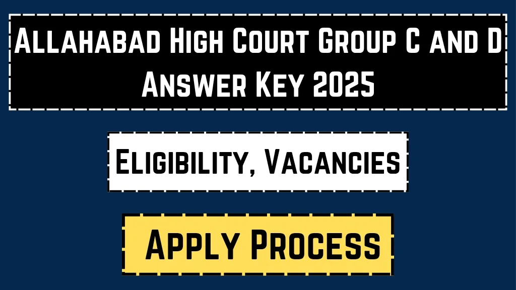 Allahabad High Court Group C and D Answer Key 2025