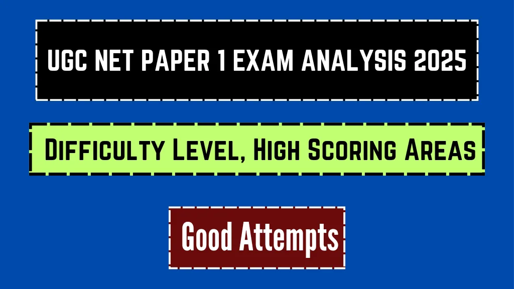 UGC NET Paper 1 Exam Analysis 2025