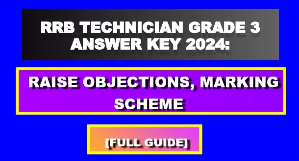 RRB Technician Grade 3 Answer Key 2024