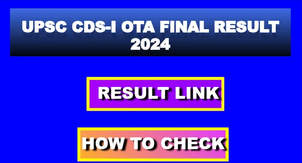 UPSC CDS-I OTA Final Result 2024