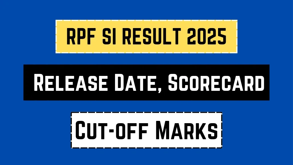 RPF SI Result 2025